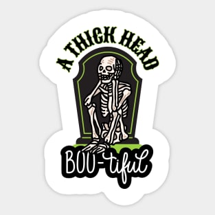 A Thick Head Skeleton Boo-tiful Halloween Sticker